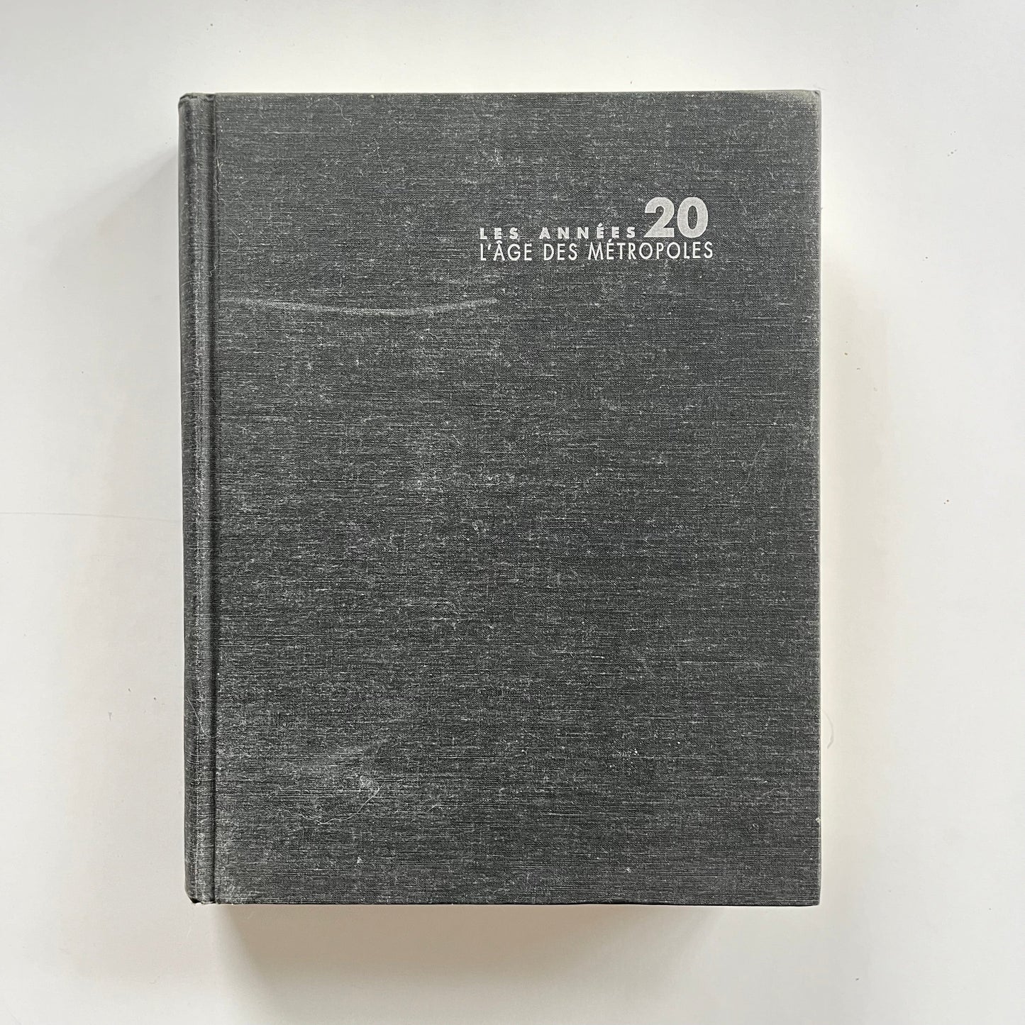 Les années 20 - L’âge des métropoles