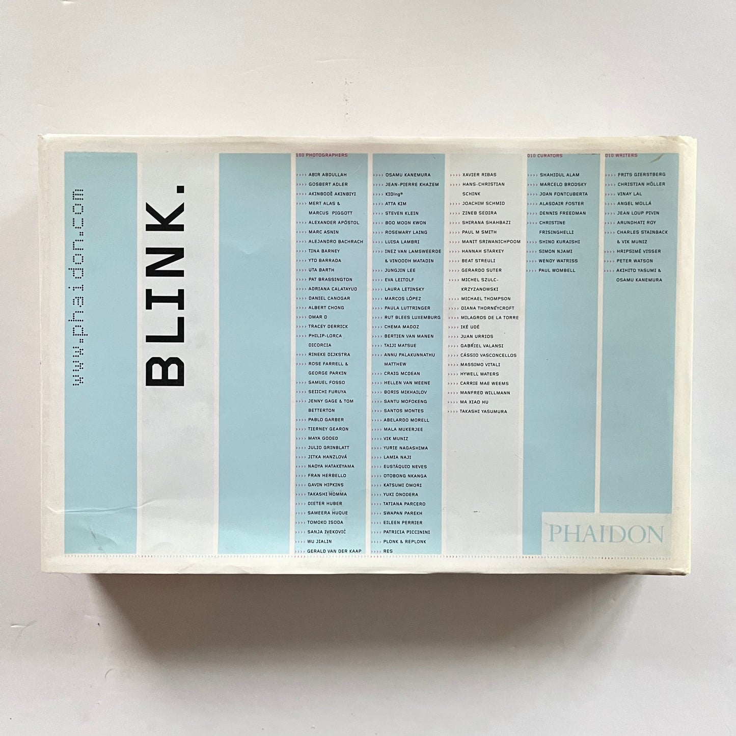 Blink. 100 Photographers, 010 Curators, 010 Writers.