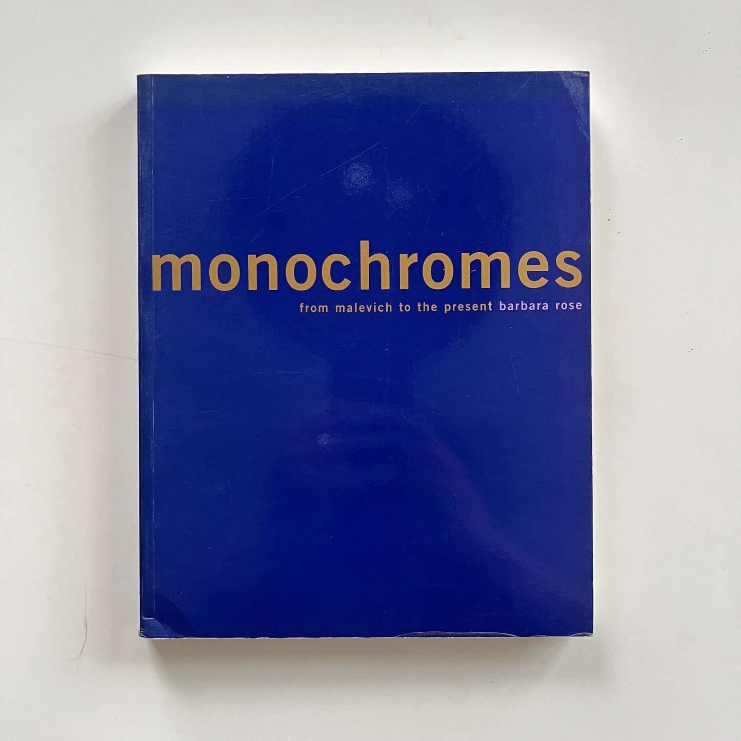 Monochromes from Malevich to the Present