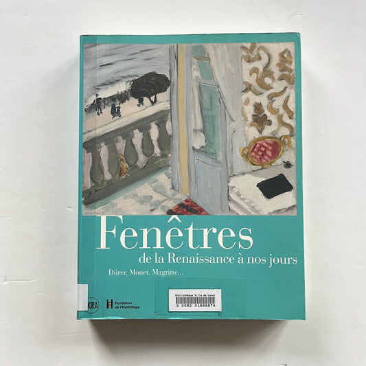 Fenêtres - De la Renaissance à nos jours