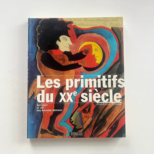 Les Primitifs du XXe siècle