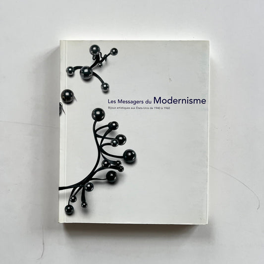 Les Messagers du Modernisme - Bijoux artistiques aux États-Unis de 1940 à 1960