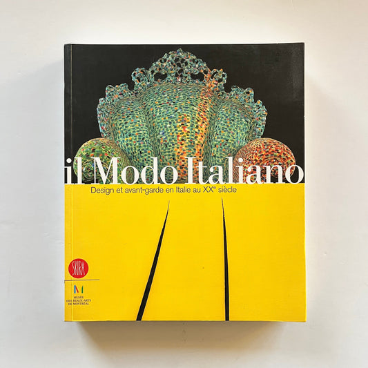 Il Modo Italiano: Design et avant-garde en Italie au XXè siècle