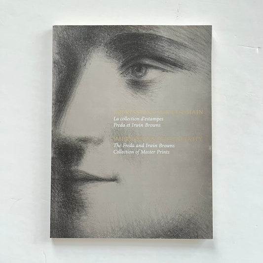 Impressions sur l’humain - La collection d’estampes Freda et Irwin Browns