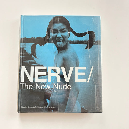 Nerve / The New Nude