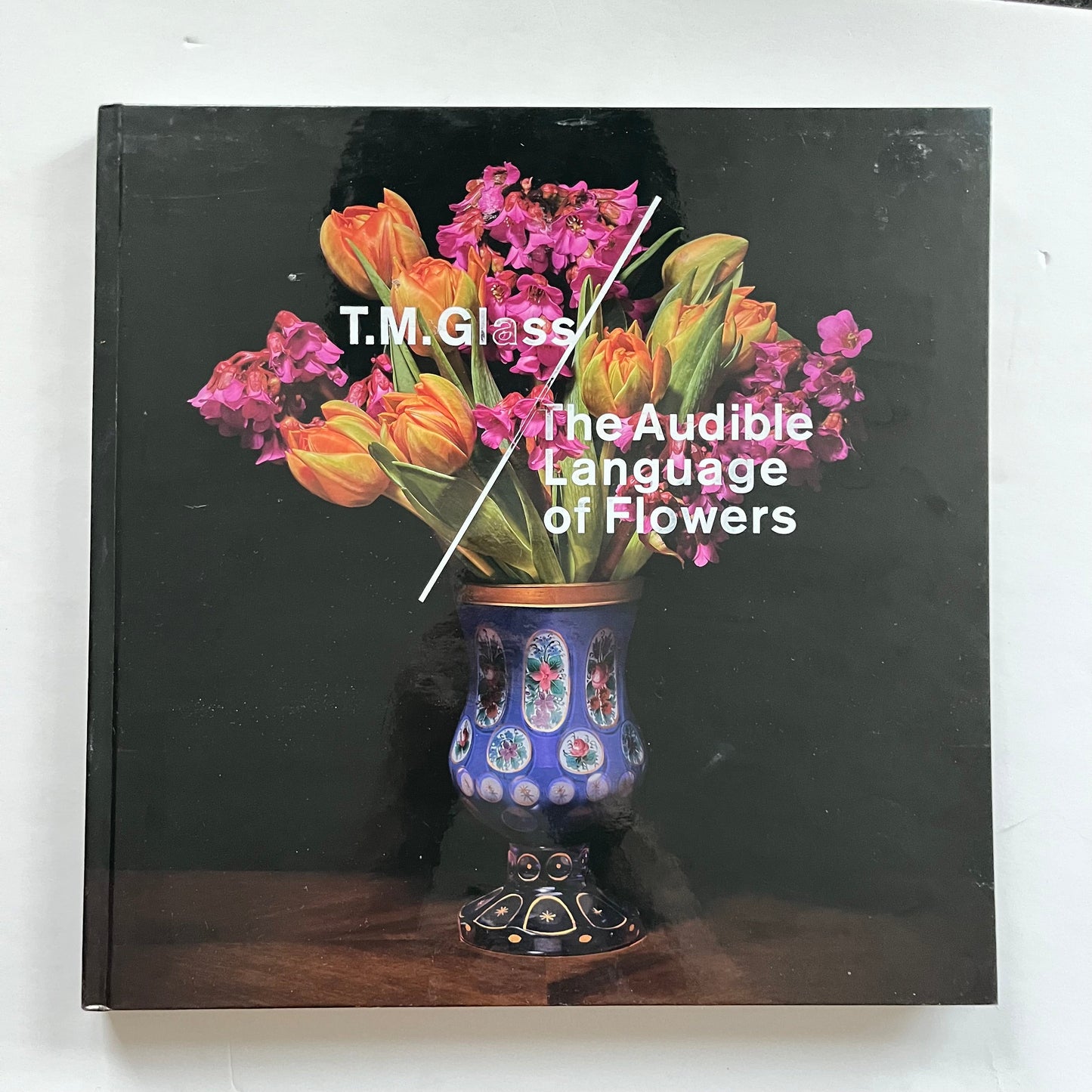 T.M. Glass - The audible language of flower